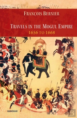 Bertrand.pt - Travels In The Mogul Empire 1656 To 1668