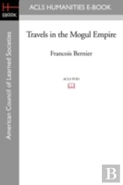 Travels In The Mogul Empire