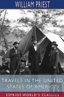 Travels In The United States Of America (Esprios Classics)