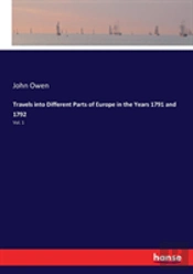 Travels Into Different Parts Of Europe In The Years 1791 And 1792