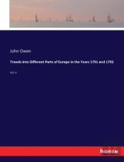 Travels Into Different Parts Of Europe In The Years 1791 And 1792