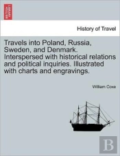 Travels Into Poland, Russia, Sweden, And