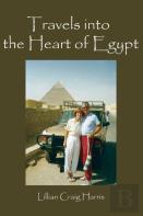 Travels Into The Heart Of Egypt
