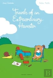 Travels Of An Extraordinary Hamster