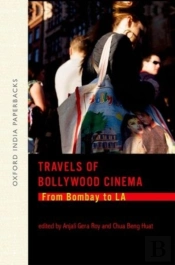 Travels Of Bollywood Cinema: From Bombay To La