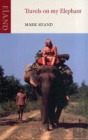 Travels On My Elephant
