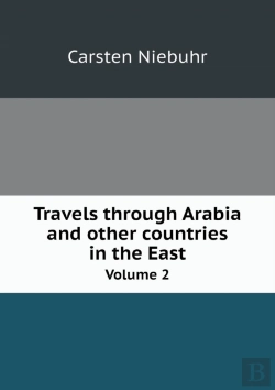 Bertrand.pt - Travels Through Arabia And Other Countries In The East Volume 2