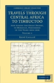 Travels Through Central Africa To Timbuctoo