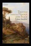 Travels Through France And Italy Annotated