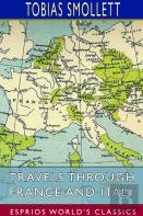 Travels Through France And Italy (Esprios Classics)