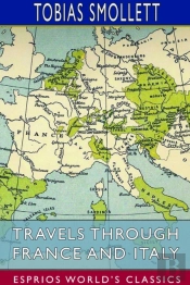 Travels Through France And Italy (Esprios Classics)