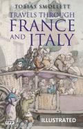 Travels Through France And Italy  Illustrated
