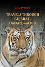 Travels Through Gujarat, Daman, And Diu