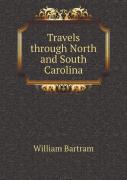Travels Through North And South Carolina
