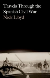 Travels Through The Spanish Civil War