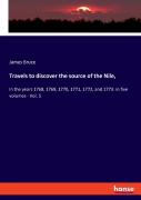 Travels To Discover The Source Of The Nile,