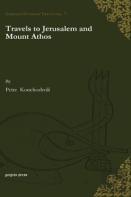 Travels To Jerusalem And Mount Athos
