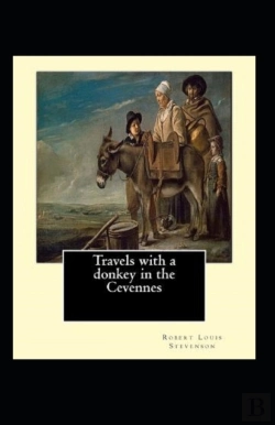 Bertrand.pt - Travels With A Donkey In The Cevenne Annotated