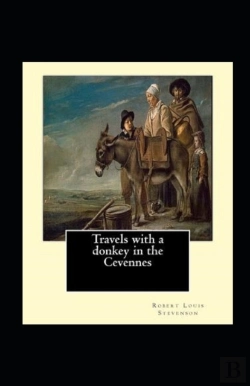 Bertrand.pt - Travels With A Donkey In The Cevenne Annotated