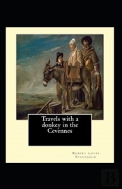 Travels With A Donkey In The Cevenne Annotated