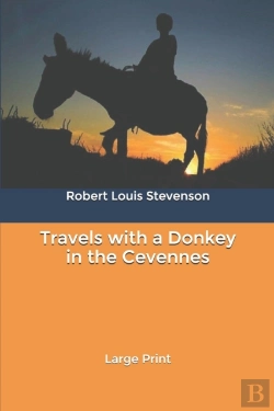 Bertrand.pt - Travels With A Donkey In The Cevennes