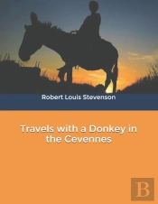 Travels With A Donkey In The Cevennes
