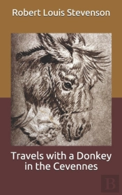 Travels With A Donkey In The Cevennes