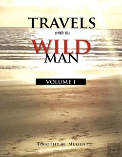 Bertrand.pt - Travels With The Wild Man Volume I