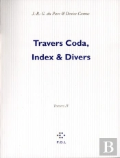 Travers, Coda, Index Et Divers