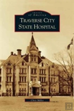 Bertrand.pt - Traverse City State Hospital