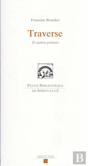 Traverse ; Et Autres Poèmes