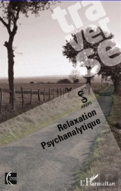 Traverse ; Relaxation Psychanalytique
