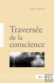 Traversée De La Conscience