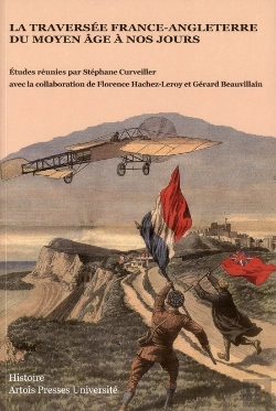 Bertrand.pt - Traversee France Angleterre Du Moyen Age A Nos Jours