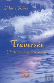 Traversée ; Partition À Quatre Mains