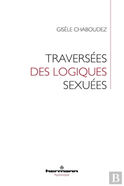 Bertrand.pt - Traversées Des Logiques Sexuées
