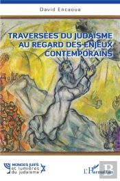 Traversées Du Judaïsme Au Regard Des Enjeux Contemporains