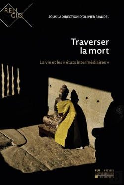 Bertrand.pt - Traverser La Mort : La Vie Et Les 