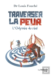 Traverser La Peur