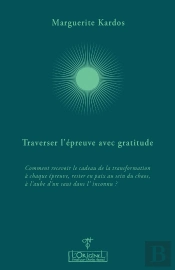 Traverser L'Épreuve Avec Gratitude