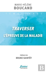 Traverser L'Épreuve De La Maladie