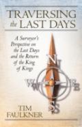 Traversing The Last Days