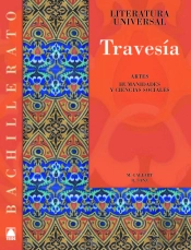 Travesía. Literatura Universal - Bachillerato (Ed. 2012)