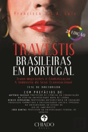 Travestis Brasileiras em Portugal: percursos, identidades e ambiguidades