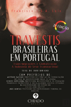 Bertrand.pt - Travestis Brasileiras em Portugal: percursos, identidades e ambiguidades