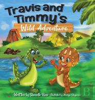 Travis And Timmy'S Wild Adventure