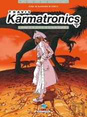 Travis Karmatronics Tome 1 : Neolibertalia
