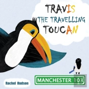 Travis The Travelling Toucan: In Manchester