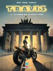 Travis Tome 15 : La Femme Qui En Savait Trop