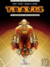 Travis Tome 3 : Agent Du Chaos